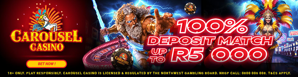 Carousel South Africa banner advert 100%deposit match up to R5000